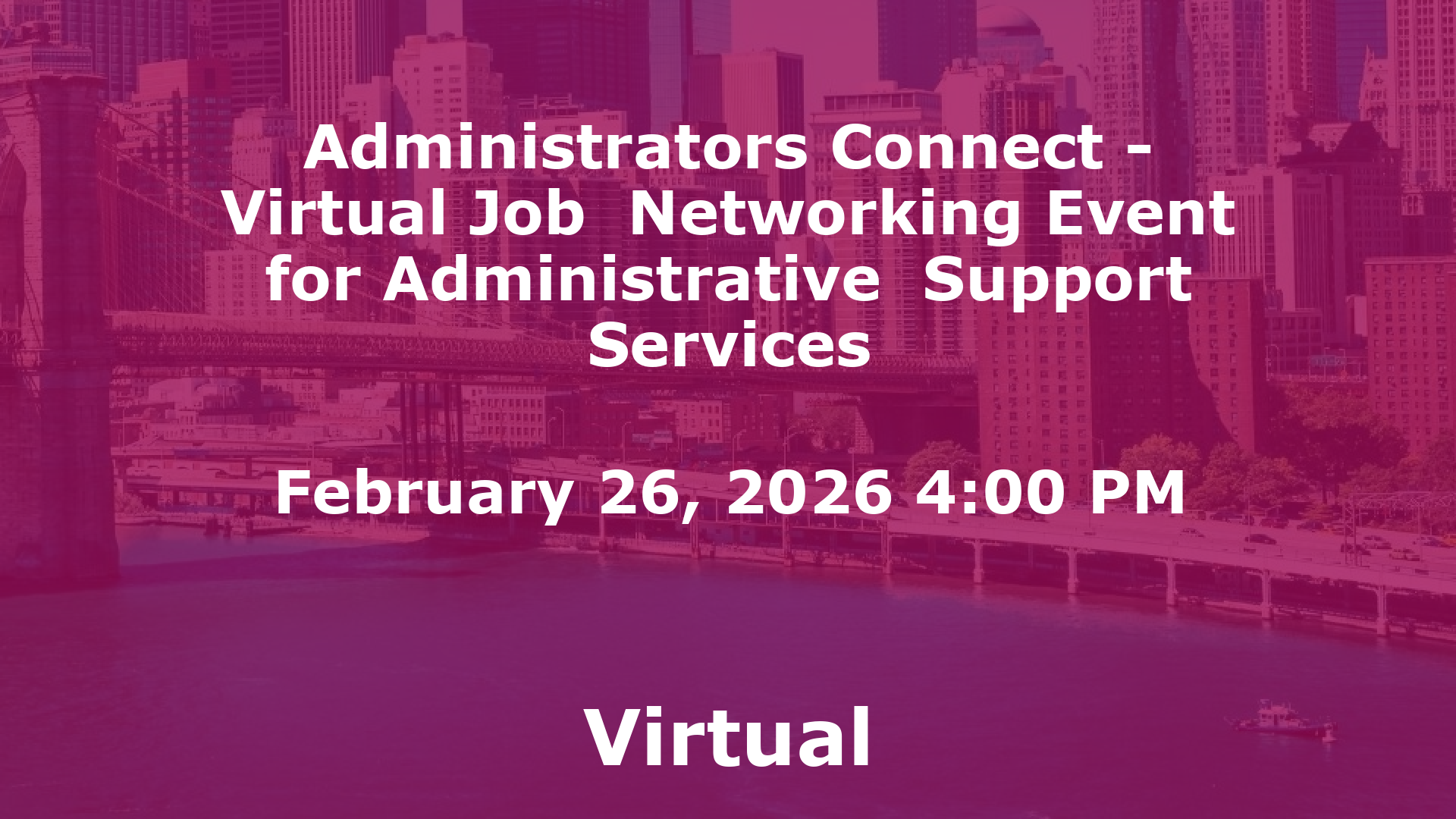 Administrators Connect - Virtual Job  Networking Event for Administrative  Support Services event image